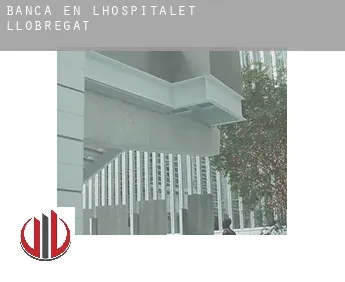 Banca en  L'Hospitalet de Llobregat