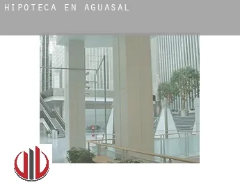 Hipoteca en  Aguasal