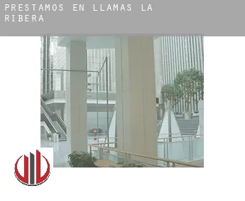Préstamos en  Llamas de la Ribera