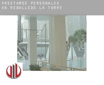 Préstamos personales en  Rebolledo de la Torre