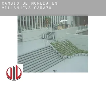 Cambio de moneda en  Villanueva de Carazo