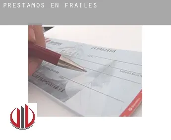 Préstamos en  Frailes