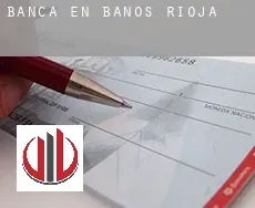 Banca en  Baños de Rioja