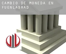 Cambio de moneda en Fuenlabrada