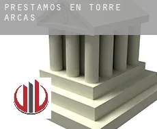 Préstamos en Torre de Arcas