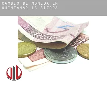Cambio de moneda en  Quintanar de la Sierra