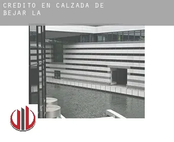 Crédito en  Calzada de Béjar (La)
