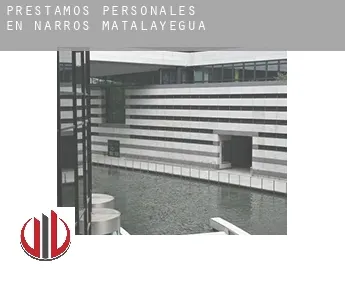 Préstamos personales en  Narros de Matalayegua
